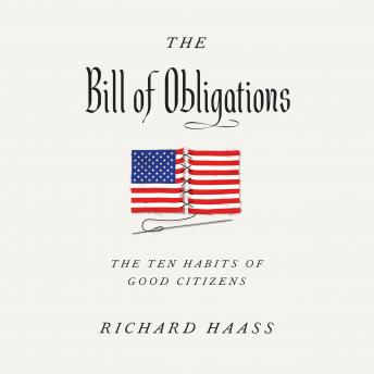 Download Bill of Obligations: The Ten Habits of Good Citizens by Richard Haass