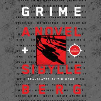 Grime: A Novel
