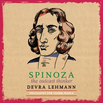 Spinoza: The Outcast Thinker sample.
