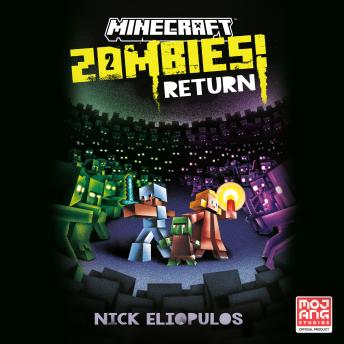 Minecraft: Zombies Return!: An Official Minecraft Novel