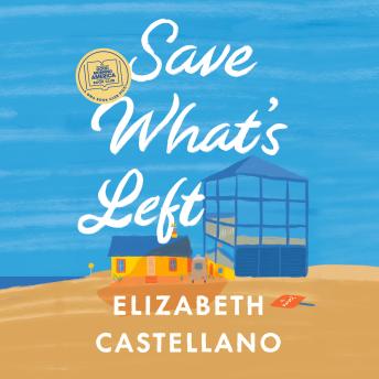 Save What's Left: A Novel (Good Morning America Book Club)
