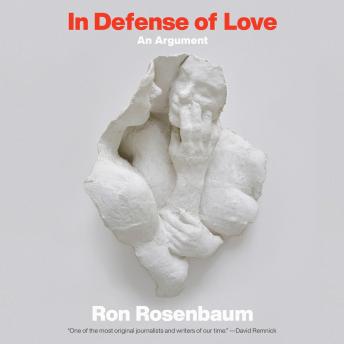 In Defense of Love: An Argument