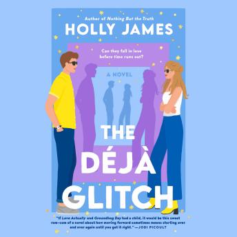 The Déjà Glitch: A Novel