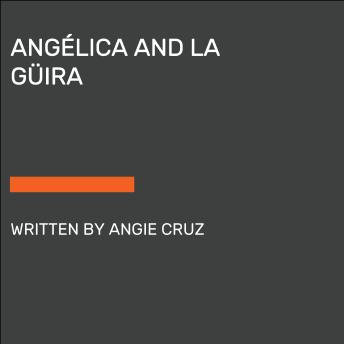 Angélica and la Güira
