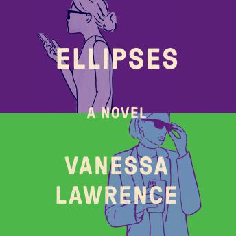 Ellipses: A Novel