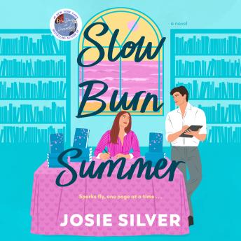 Slow Burn Summer: A Novel