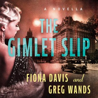 The Gimlet Slip: A Novella