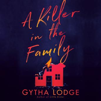 A Killer in the Family: A Novel