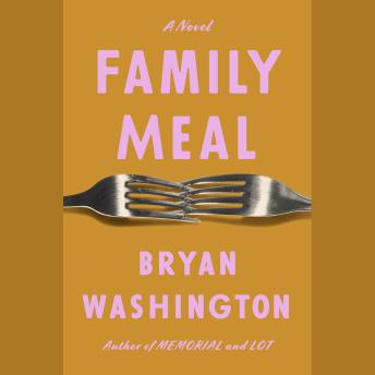 Family Meal: A Novel