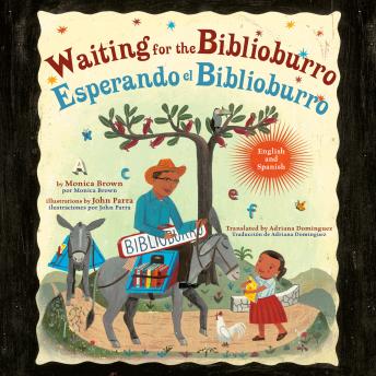 [Spanish] - Waiting for the Biblioburro/Esperando el Biblioburro: (Spanish-English bilingual edition)