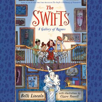 The Swifts: A Gallery of Rogues