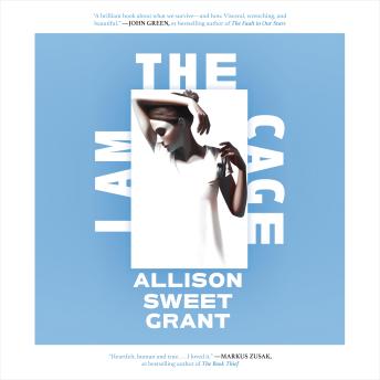 I Am the Cage - Allison Sweet Grant