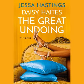 Download Daisy Haites: The Great Undoing by Jessa Hastings