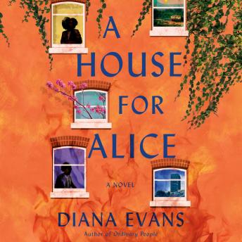 A House for Alice: A Novel