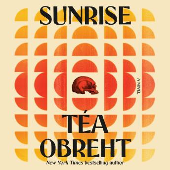Sunrise: A Novel