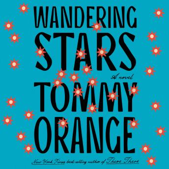 Wandering Stars: A novel