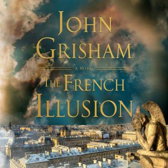 The French Illusion: A Novel