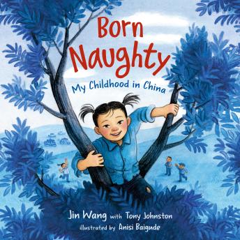 Born Naughty: My Childhood in China