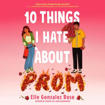 Download 10 Things I Hate About Prom by Elle Gonzalez Rose