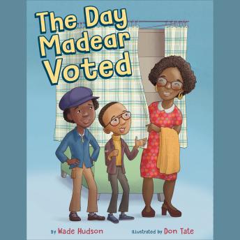 The Day Madear Voted