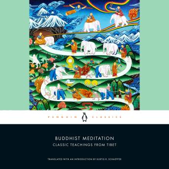 Download Buddhist Meditation: Classic Teachings from Tibet by Penguin Random House