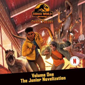 Chaos Theory, Volume One: The Junior Novelization (Jurassic World)