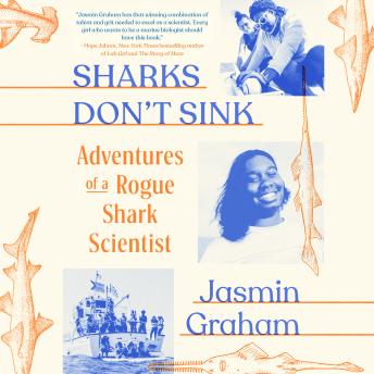 Sharks Don't Sink: Adventures of a Rogue Shark Scientist