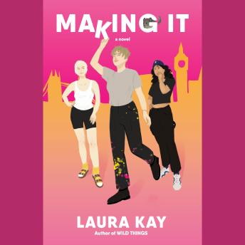 The Making It: A Novel