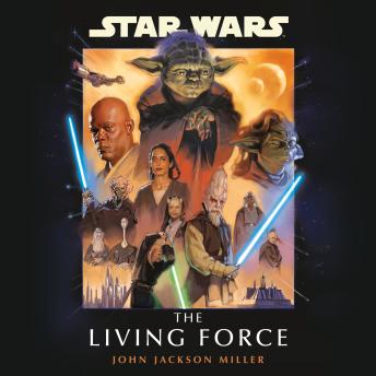 Download Star Wars: The Living Force by John Jackson Miller
