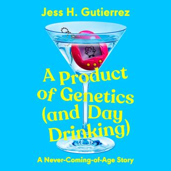 A Product of Genetics (and Day Drinking): A Never-Coming-of-Age Story