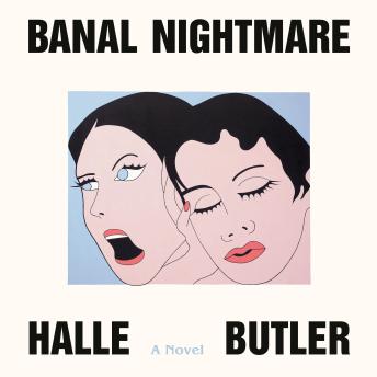 Banal Nightmare: A Novel
