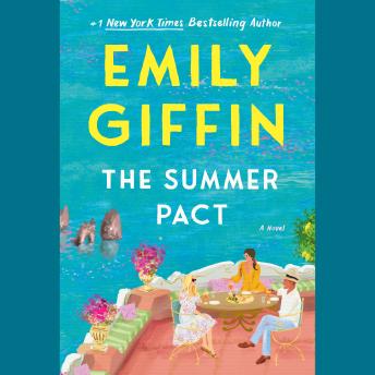 The Summer Pact: A Novel
