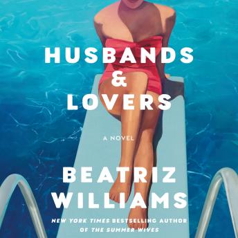 Husbands & Lovers: A Novel