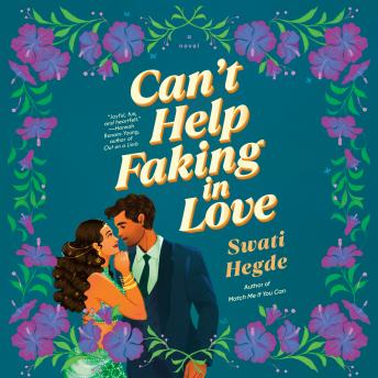 Can't Help Faking In Love: A Novel