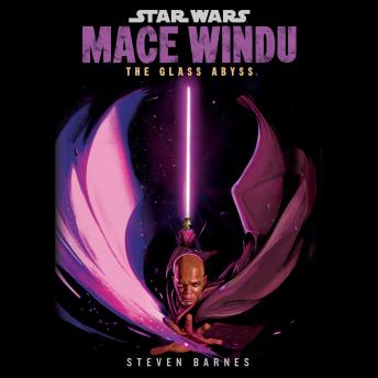 Star Wars: Mace Windu: The Glass Abyss