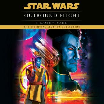 Outbound Flight: Star Wars Legends