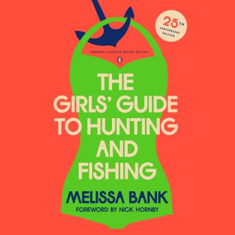 The Girls' Guide to Hunting and Fishing: 25th-Anniversary Edition