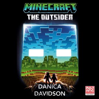 Download Minecraft: The Outsider: An Official Minecraft Novel by Danica Davidson