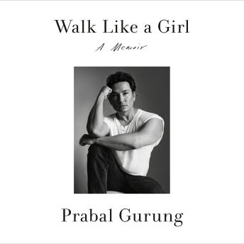 Walk Like a Girl: A Memoir