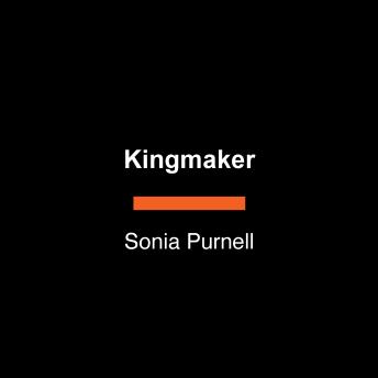 Download Kingmaker: Pamela Harriman's Astonishing Life of Power, Seduction, and Intrigue by Sonia Purnell