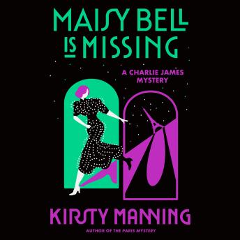 Maisy Bell Is Missing: A Charlie James Mystery