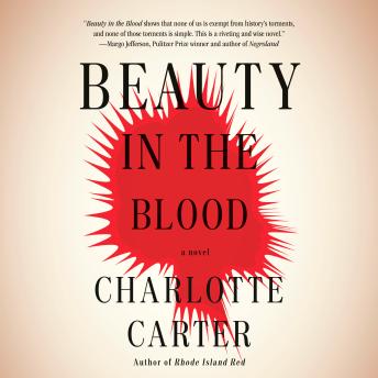 Beauty in the Blood: A Novel