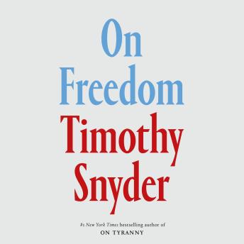 Download On Freedom by Timothy Snyder