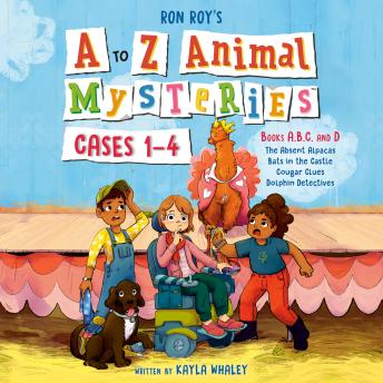A To Z Animal Mysteries Cases 1-4: Books A,B,C, and D