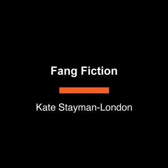 Fang Fiction: A Novel