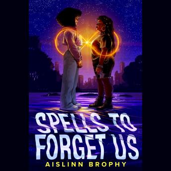 Spells to Forget Us