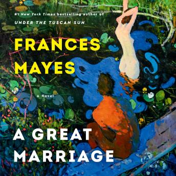 A Great Marriage: A Novel