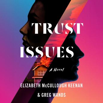 Trust Issues: A Novel
