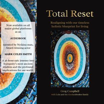 Total Reset: Realigning with our timeless holistic blueprint for living