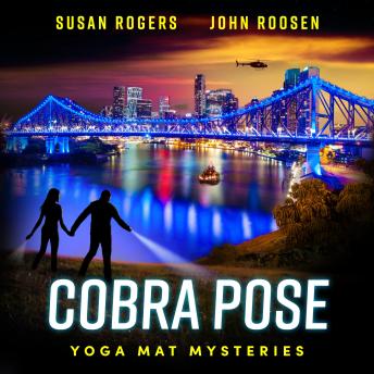 Download Cobra Pose by Susan Rogers, John Roosen